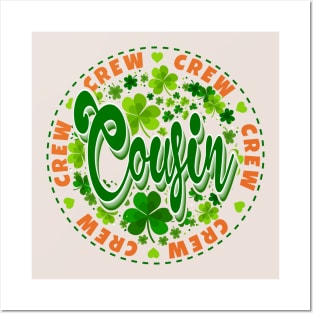 Cousin Crew Family St Patrick's Day Posters and Art